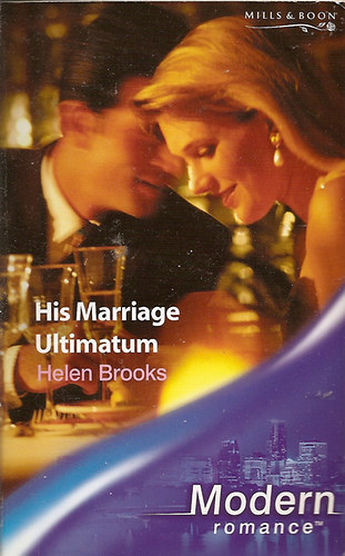 Helen Brooks - His Marriage Ultimatum