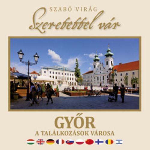 Szab Virg - Szeretettel vr Gyr