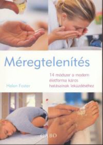 Helen Foster - Méregtelenítés