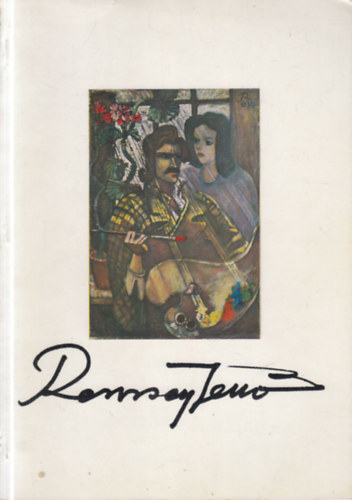 Polónyi Péter (szerk.) - Remsey Jenő György (1885-1980) festőművész, író születésének 100. évfordulójára (dedikált)
