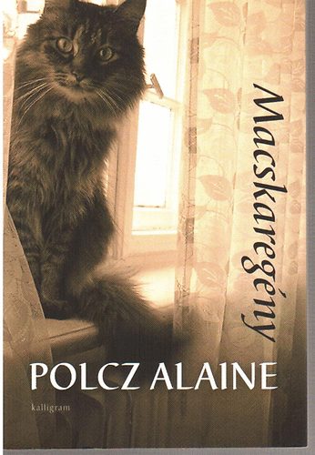 Polcz Alaine - Macskaregny