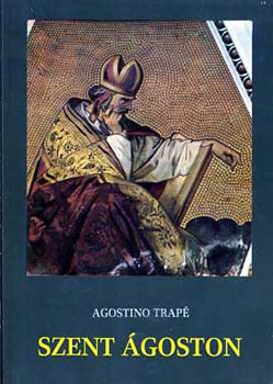 Agostino Trap� - Szent �goston