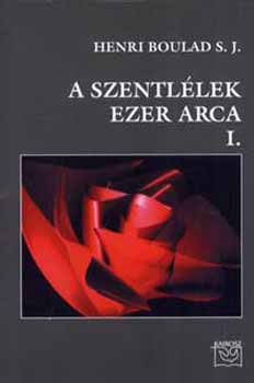 Henri Boulad - A szentl�lek ezer arca I.