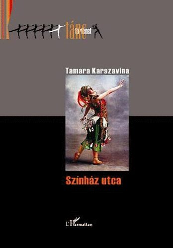 Tamara Karszavina - Sznhz utca