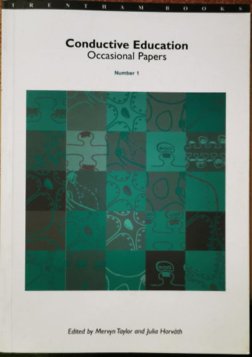 Julia Horv�th Mervyn Taylor - Conductive Education - Occasional Papers Number 1
