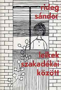 Dr. Rideg S�ndor - Lelkek szakad�kai k�z�tt