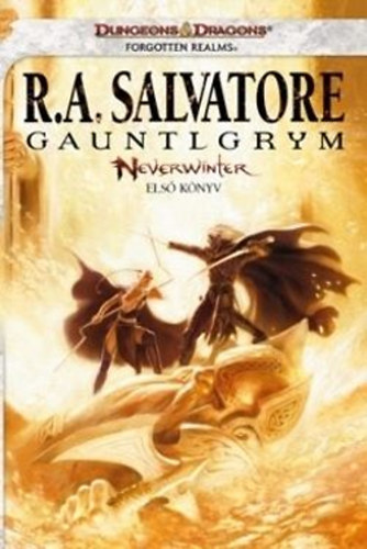 R. A. Salvatore - Neverwinter - Els knyv - Gauntlgrym