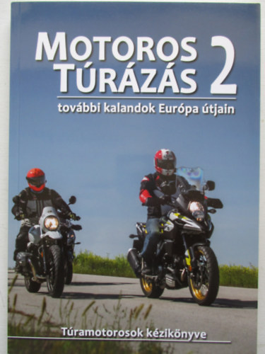 Dobos Zolt�n Szimcs�k Attila - Motoros t�r�z�s 2.