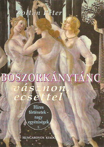 Zolt�n P�ter - Boszork�nyt�nc v�sznon, ecsettel