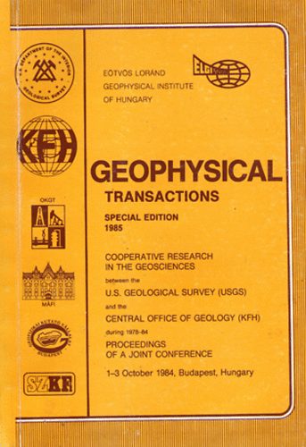 Etvs Lornd Geophysical Institute of hungary - Geophysical transactions - special edition 1985