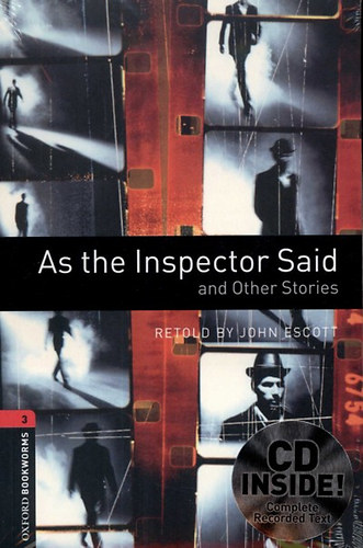 John Escott - As the Inspector Said and Other Stories - Oxford Bookworms 3 - CD mellklettel