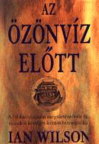 Ian Wilson - Az özönvíz előtt
