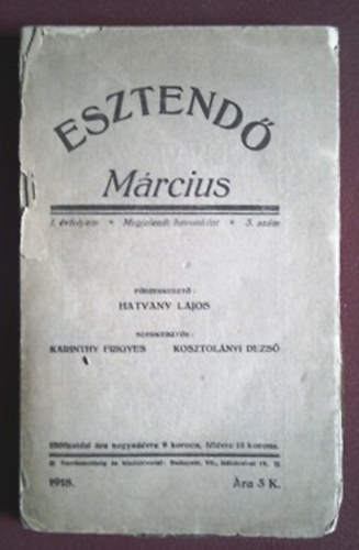 Hatvany Lajos \ (szerk.) - Esztendő 1918 március
