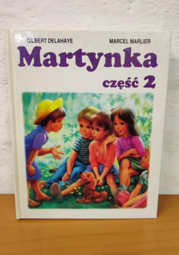 Gilbert Delahaye- Marcel Marlier - Martynka cz�� 2