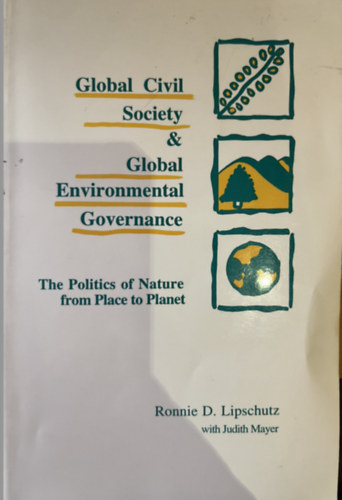 Judith Mayer Ronnie D. Lipschutz - Global Civil Society&Global Environmental Governance