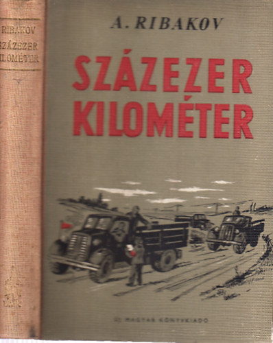 Anatolij Ribakov - Szzezer kilomter