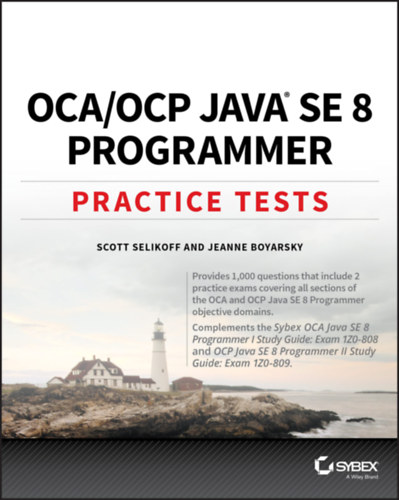Jeanne Boyarsky Scott Selikoff - OCA/OCP Java Se 8 programmer