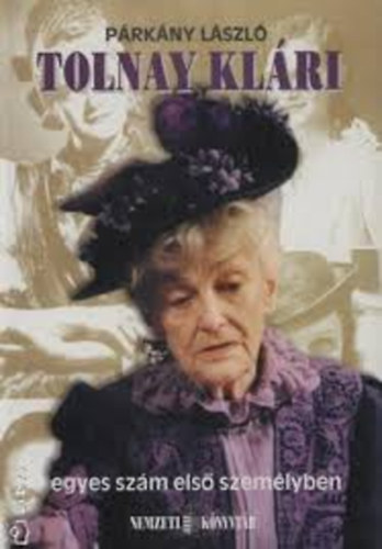 Párkány László - Tolnay Klári egyes szám első személyben
