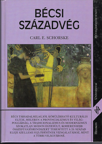 Carl E. Schorske - Bécsi századvég