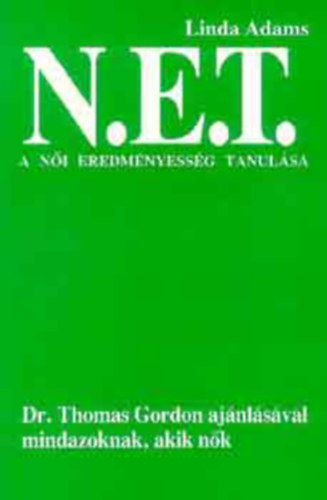 Linda Adams - N.E.T. - N�i eredm�nyess�gi tr�ning - A n�i eredm�nyess�g tanul�sa