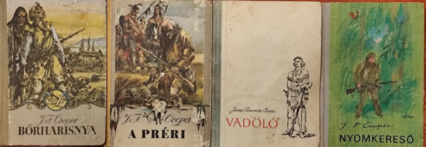 J. F. Cooper - Bőrharisnya + A préri + Vadölő + Nyomkereső (4 db. indiánregény)