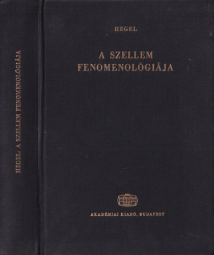 Friedrich Hegel - A szellem fenomenol�gi�ja