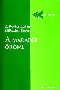 Z. Kovcs Zoltn-Milbacher R. - A maradk rme