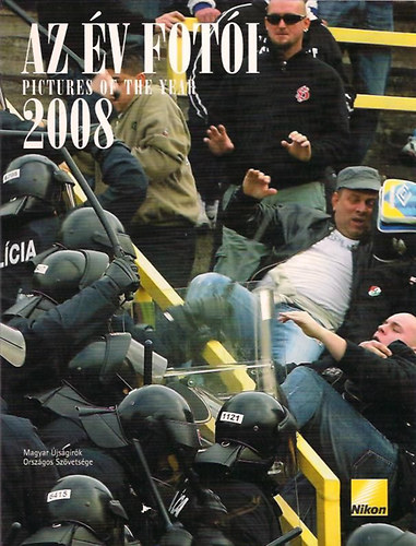 Bnkuti Attila  (szerk.) - Az v foti 2008 - Pictures of the year 2008