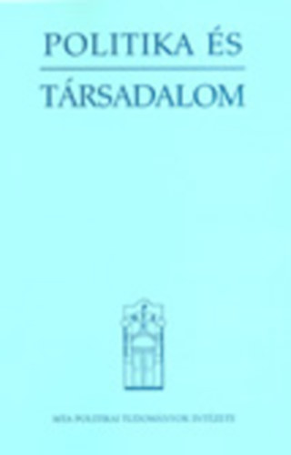 Politika �s t�rsadalom