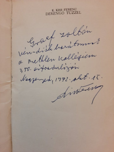 K. Kiss Ferenc - Dereng� t�zzel