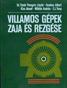 Dr. Timr Peregrin Lszl - Villamos gpek zaja s rezgse