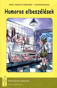 Humoros elbeszélések - Angol eredetiben, magyarázatokkal