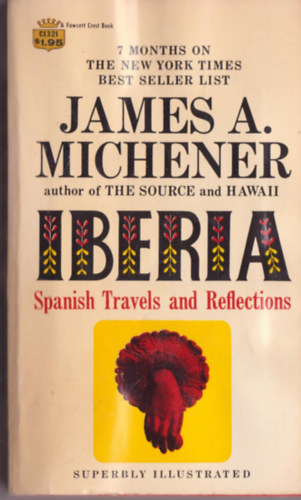 James A. Michener - Iberia: Spanish travels and reflections