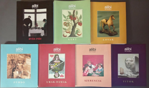 (7db) Alibi hat h�napra Irodalmi Antol�gia k�nyvcsomag: 1. Ev�s-iv�s / 2. Kert / 3. Lovak / 4. F�rd� / 5. Urak-D�m�k / 6. Szerencse / 7. Titok