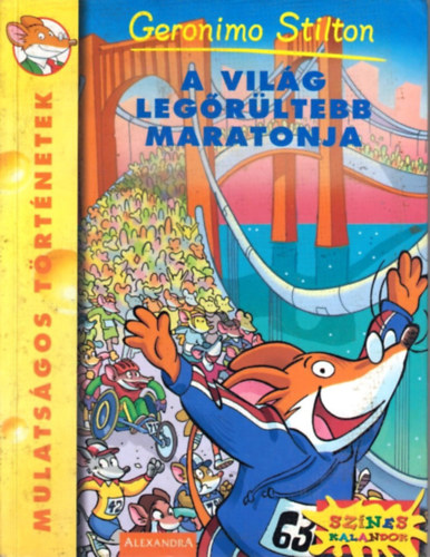 Geronimo Stilton - A vil�g leg�r�ltebb maratonja