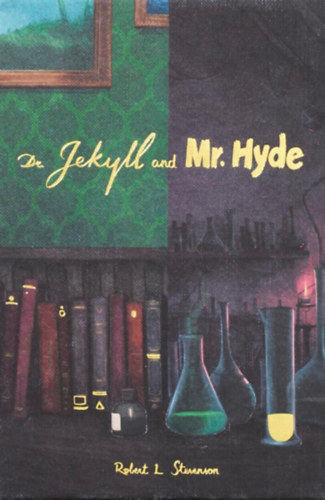 Robert Louis Stevenson - Dr Jekyll and Mr Hyde