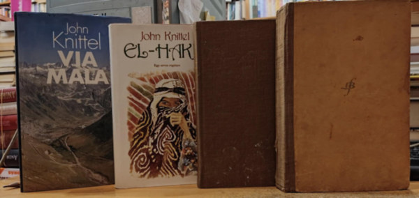 John Knittel - 3 db John Knittel: Abdel-K�dir + El-Hakim + Therese + Via Mala