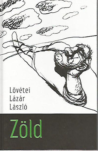 Lvtei Lzr Lszl - Zld (Lvtei Lzr Lszl)