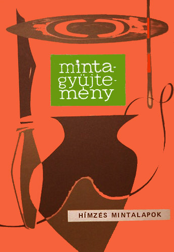 Varga M.-Dr. Németh P.-né - Mintagyűjtemény: hímzés mintalapok