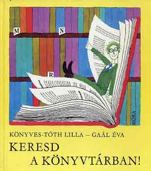 Knyves-Tth L.-Gal va - Keresd a knyvtrban!