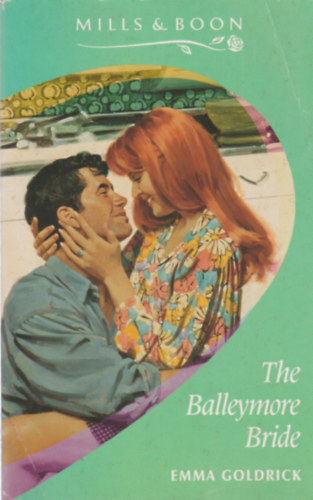 Emma Goldrick - The Balleymore Bride