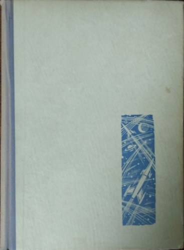 Csat� Istv�n - A kozmosz partj�n (Az �rkutat�s t�rt�nete)