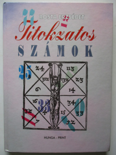 Rosta Erzs�bet - Titokzatos sz�mok