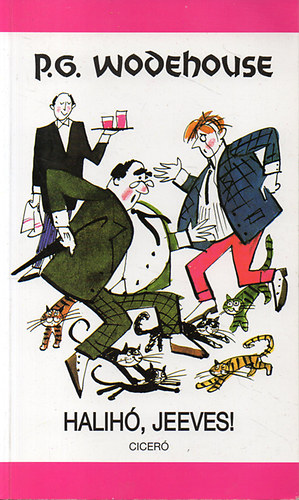 Pelham Grenville Wodehouse - Halih�, Jeeves!
