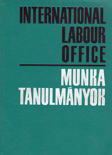 Dr. Varga S�ndor - International labour office-Munkatanulm�nyok
