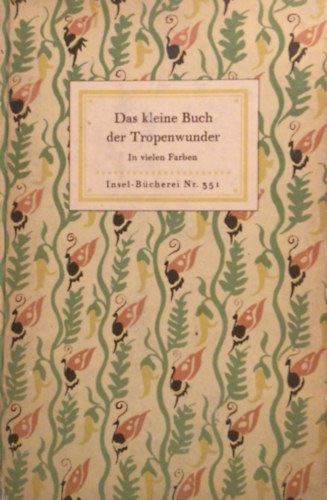 Im-Inzel Verlag - Das kleine Buch der Tropenwunder