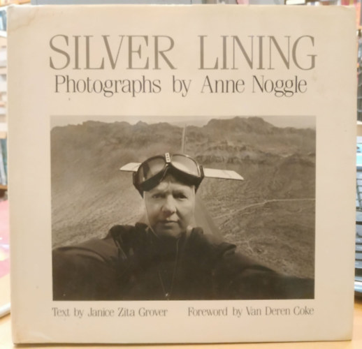Van Deren Coke, Anne Noggle  Janice Zita Grover (photo) - Silver Lining