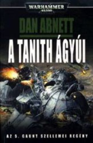 Dan Abnett - A tanith gyi
