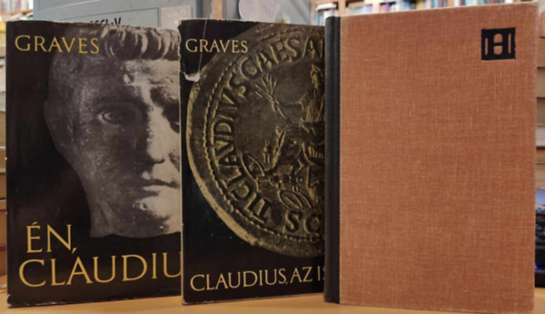 Robert Graves - 3 db Robert Graves: n, Claudius + Claudius, az Isten + Homrosz lenya