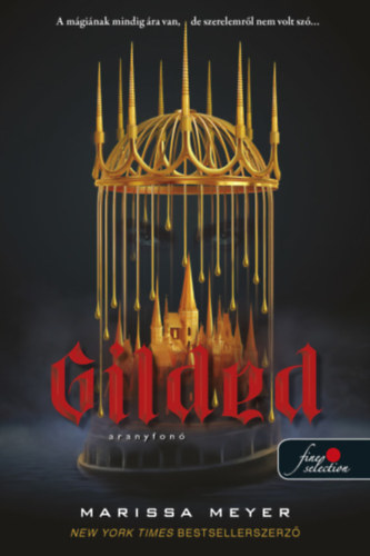 Marissa Meyer - Gilded - Aranyfon
